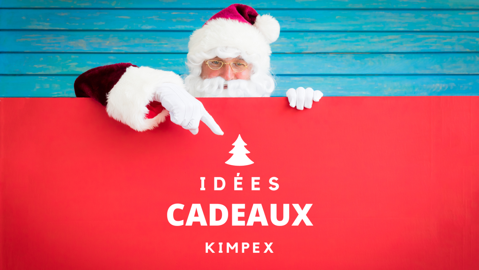 Kimpex: idées cadeaux