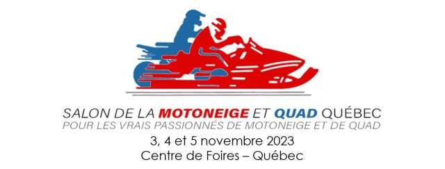 Grand Salon Motoneige et Quad de Québec 2023